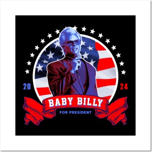 Baby Billy for President 2024 Posters and Art